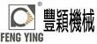 台湾豊颖机械 | Feng Ying Co., Ltd
